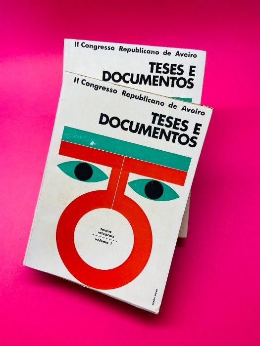 Teses e Documentos Vol. I-II - Autores Vários