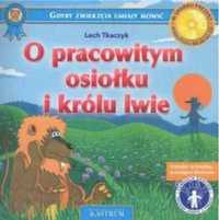 O pracowitym osiołku i królu lwie +CD - Lech Tkaczyk