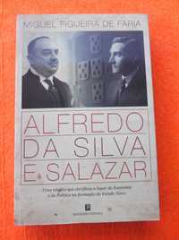 Alfredo da Silva e Salazar - Miguel Figueira de Faria
