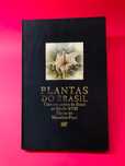 Plantas do Brasil - Autores Vários