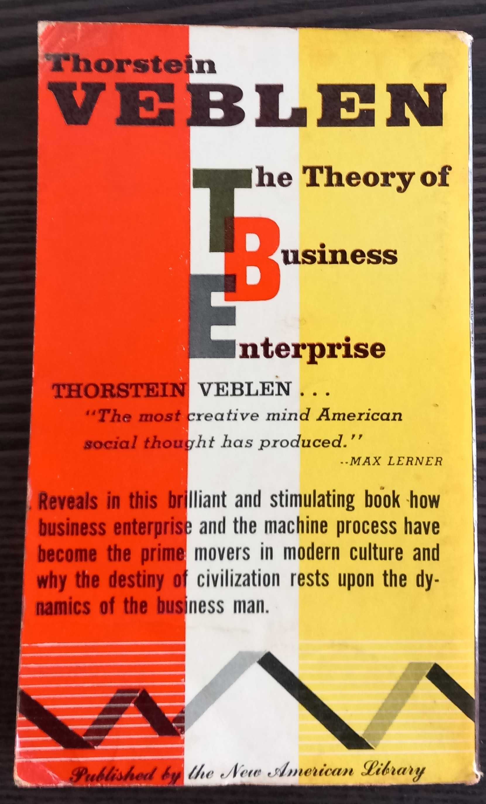 Thorstein Veblen- The Theory of Business Enterprise.
