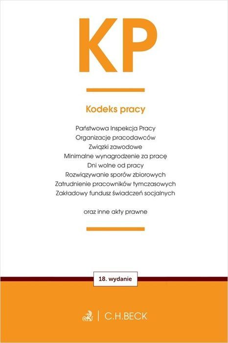 Kp. Kodeks Pracy Oraz Ustawy Towarzyszące .