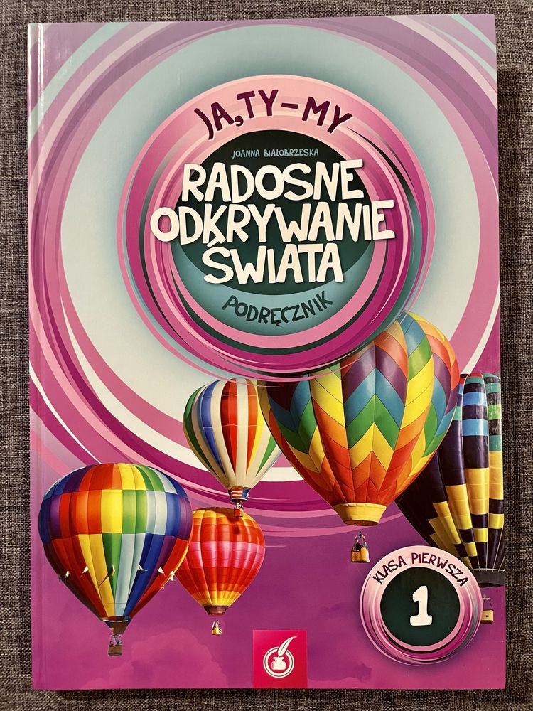 Podrecznik „Ja, Ty-My Radosne Odkrywanie Świata"