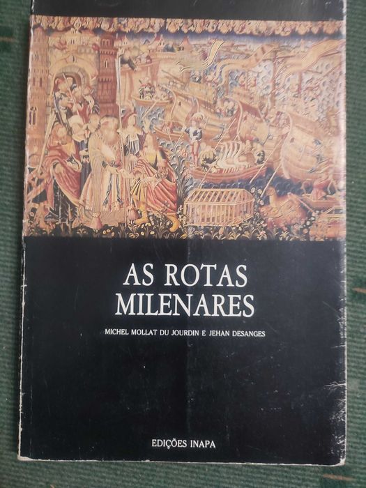As Rotas Milenares Michel Mollat Du Jourdin e Jehan Desanges