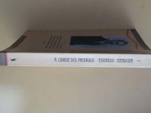 A Cidade dos Prodígios de Eduardo Mendoza