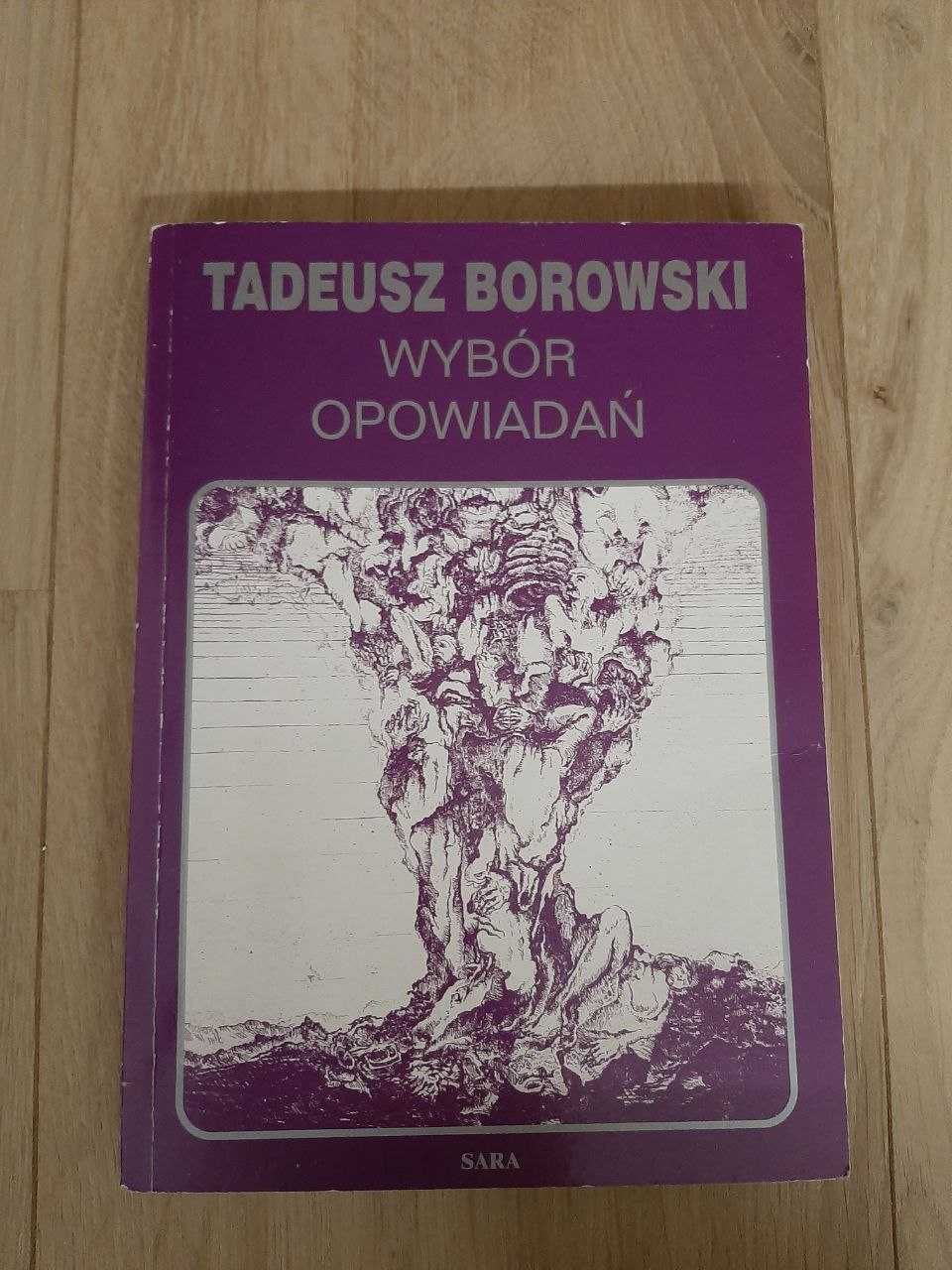 Wybór opowiadań - Tadeusz Borowski
