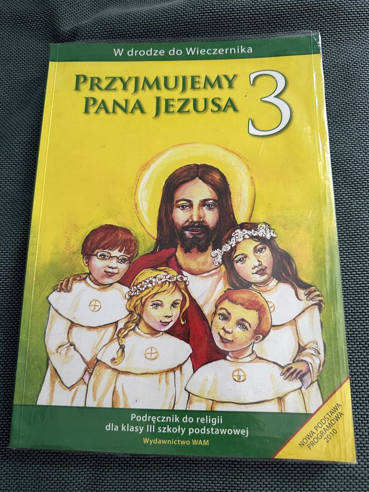 Przyjmujemy Pana Jezusa 3 podręcznik do religii
