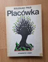 Placówka- Bolesław Prus NIECZYTANA!!!