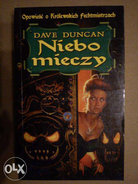 Niebo mieczy; Władca Ognistych Krain - Dave Duncan