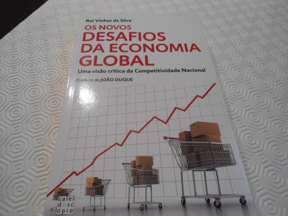 Os Novos Desafios da Economia Global de Rui Vinhas da Silva