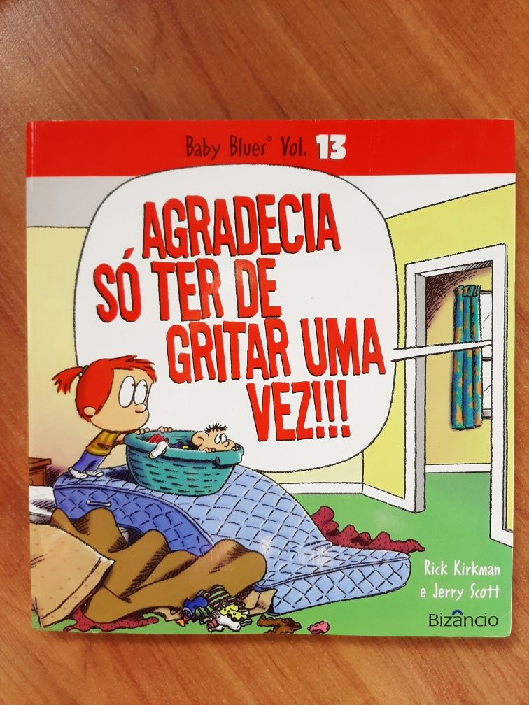 Livro Baby Blues vol.13 "Agradecia só ter de gritar uma vez!!!"