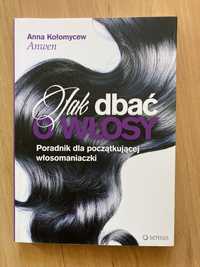 Książka Anwen Jak dbać o włosy nowa