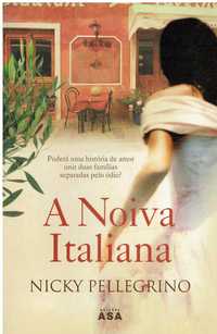 11905

A Noiva Italiana
de Nicky Pellegrino