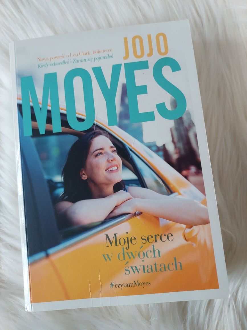 Jojo Moyes "Moje serce w dwóch światach"