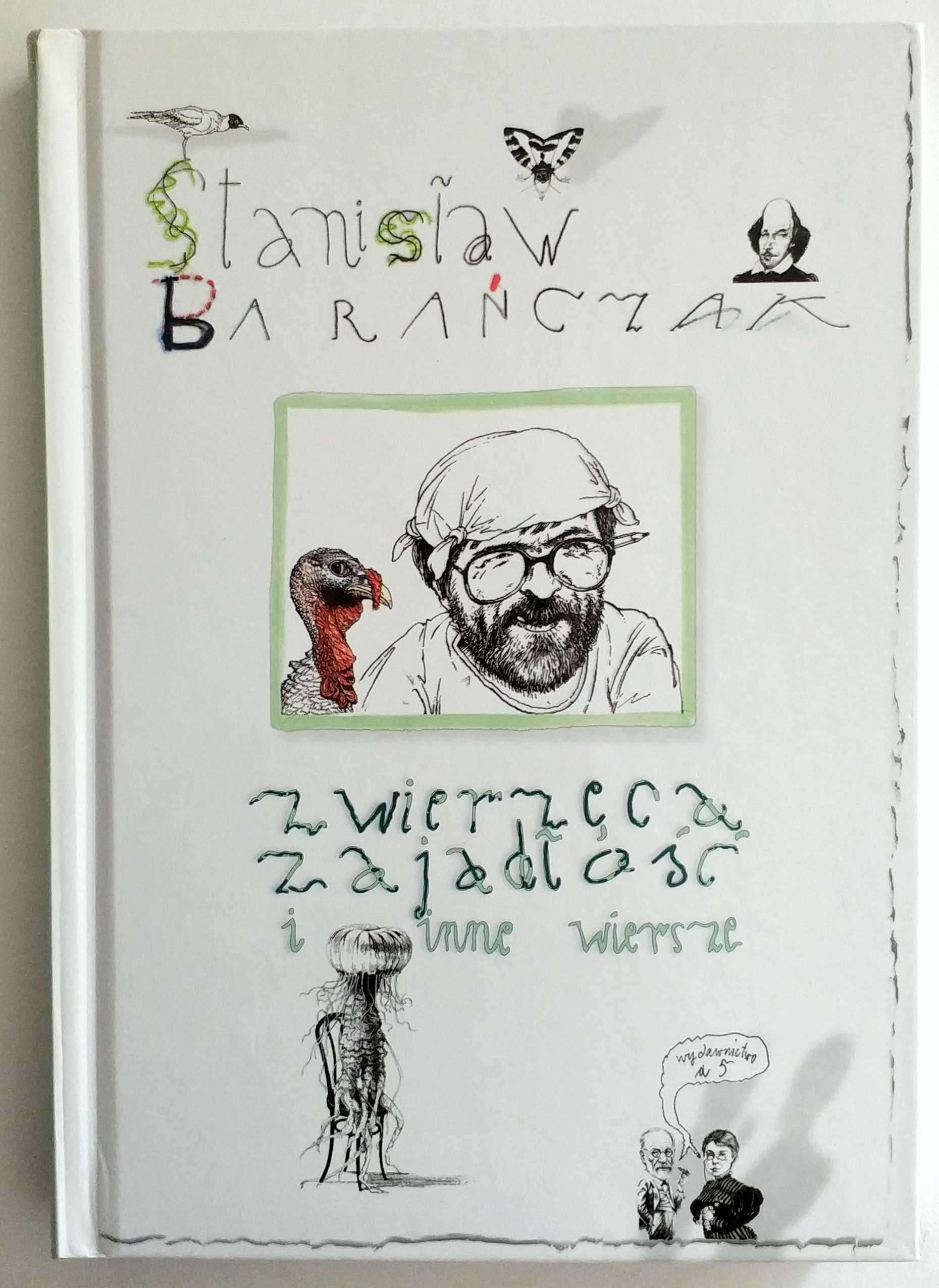 Zwierzęca zajadłość i inne wiersze, Stanisław Barańczak, HIT!