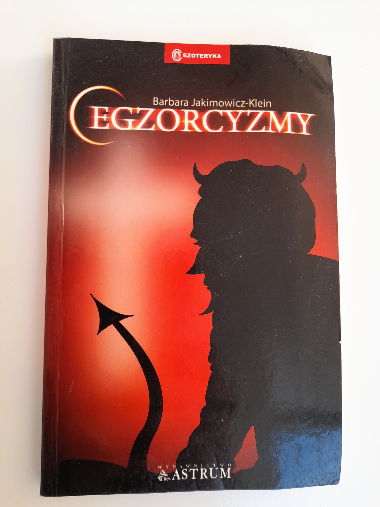 Książka Egzorcyzmy  autor Barbara Jakimowicz-Klein wyd. EZOTERYKA