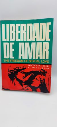 Livro- Ref CxB - The Freedom of Sexual Love - Liberdade de Amar