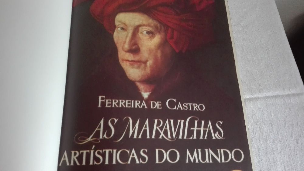 As Maravilhas Artístico do Mundo - Ferreira de Castro 2 Vol.