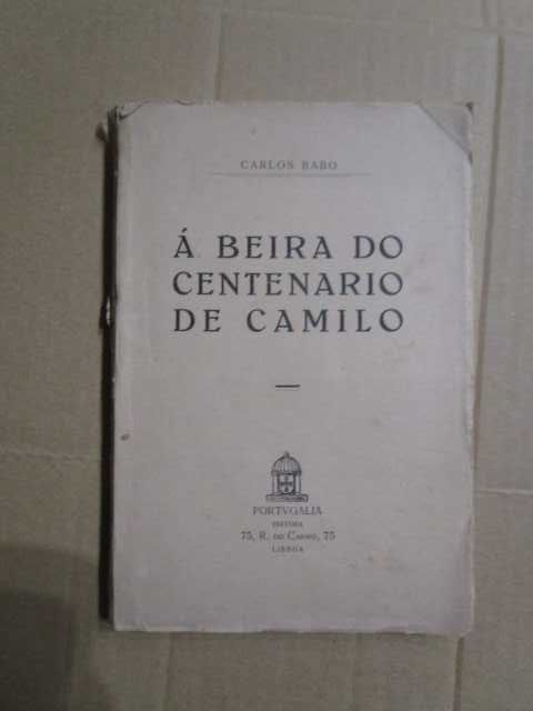 Carlos Babo A beira do centenário de Camilo