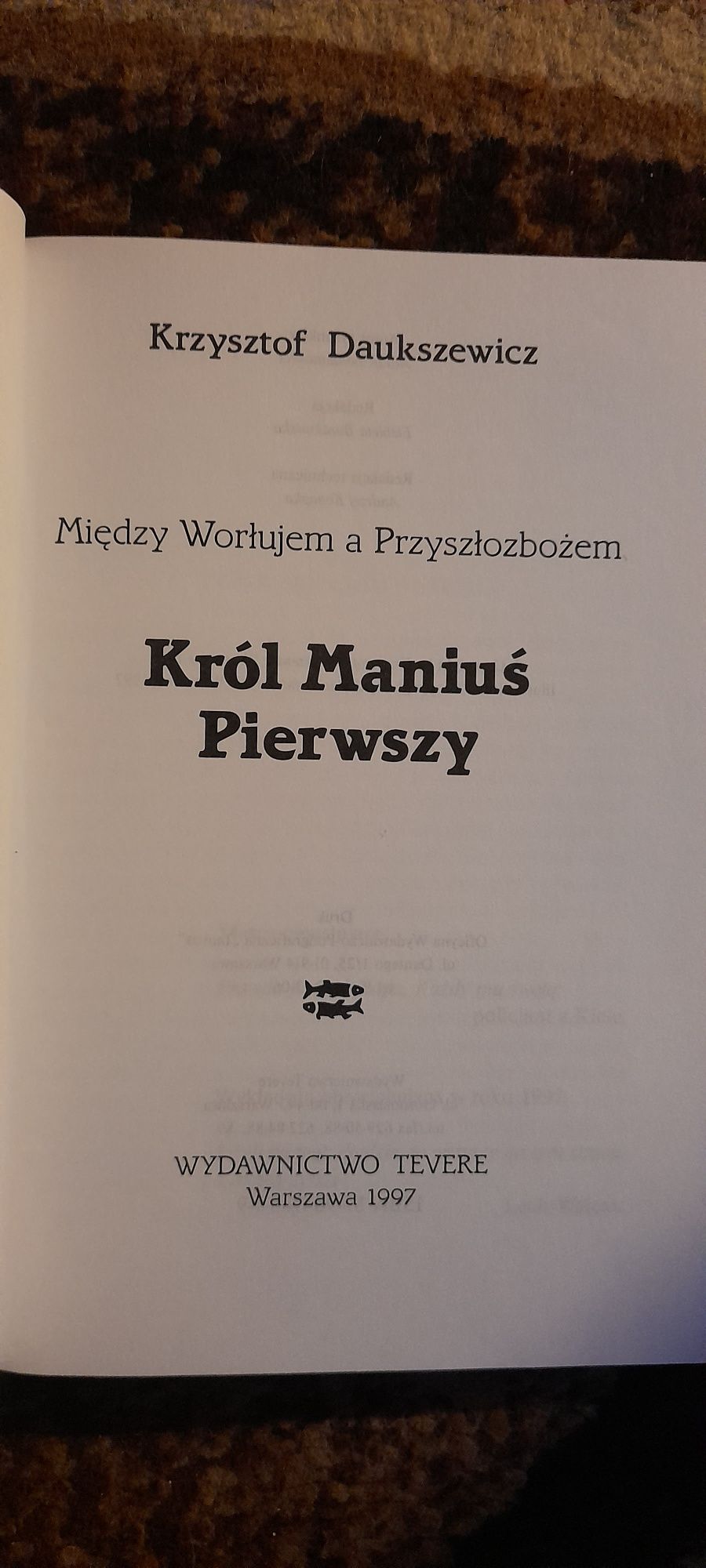 Król Maciuś Pierwszy- Krzysztof Daukszewicz