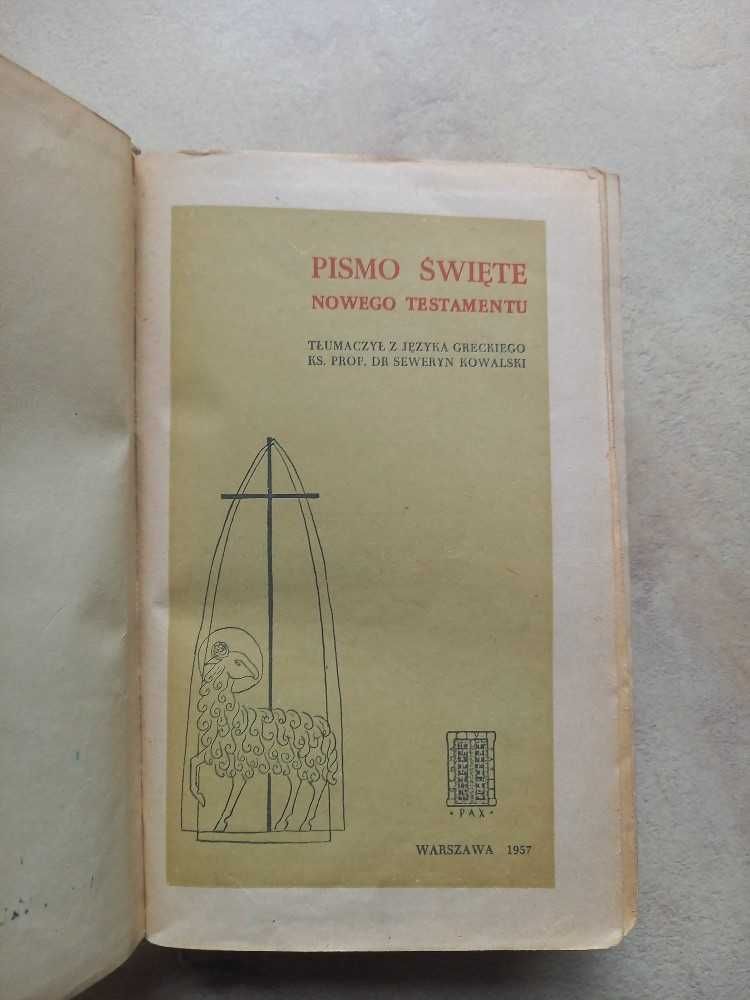 Pismo Święte Nowego Testamentu przekład ks. Kowalski 1957- I wydanie