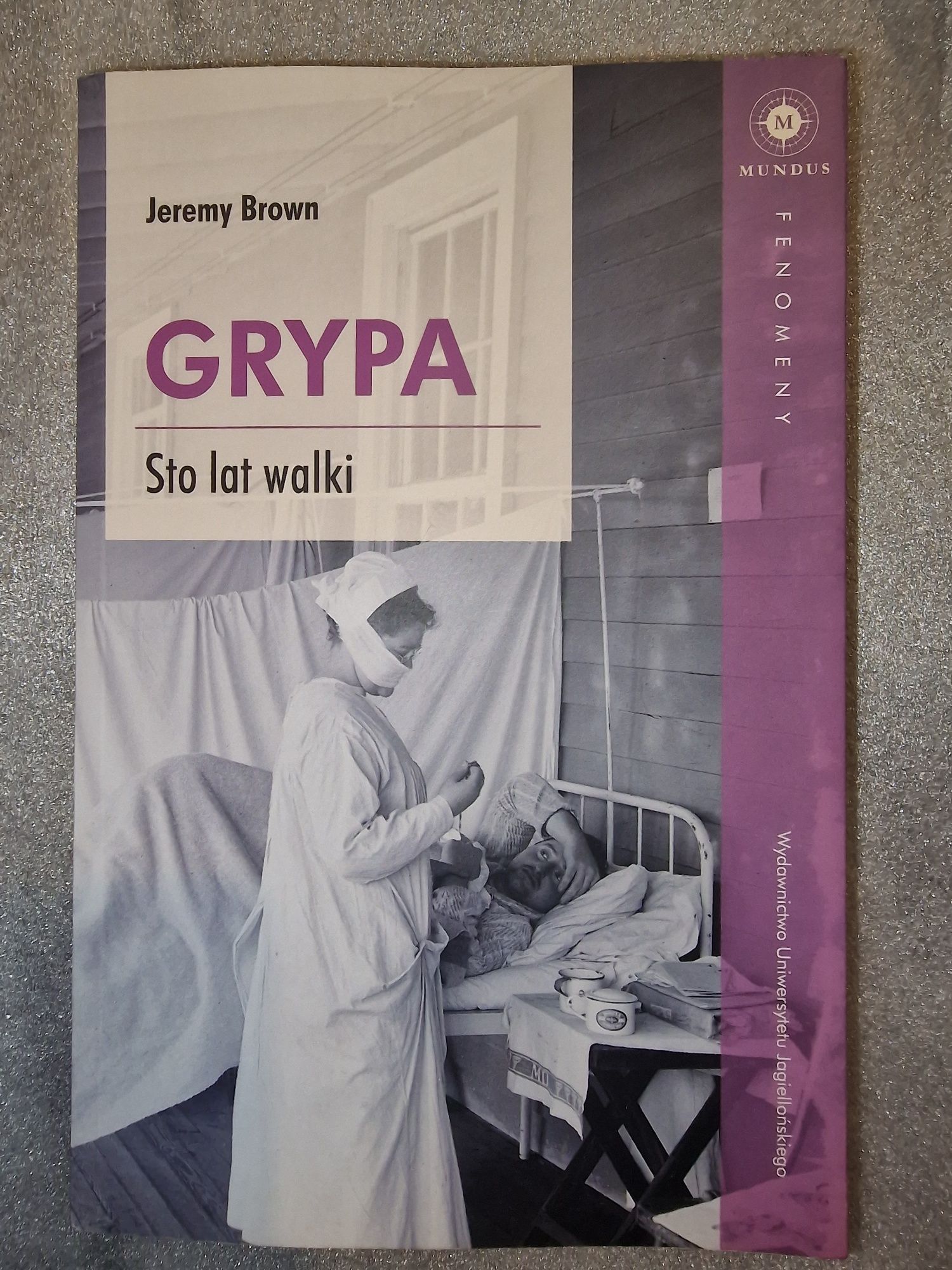 Grypa. Sto lat walki. Jeremy Brown