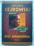 Rio Anaconda - Wojciech Cejrowski