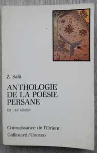 Z. Safâ- Anthologie de la Poésie Persane  (XIᵉ-XXᵉ siècle)