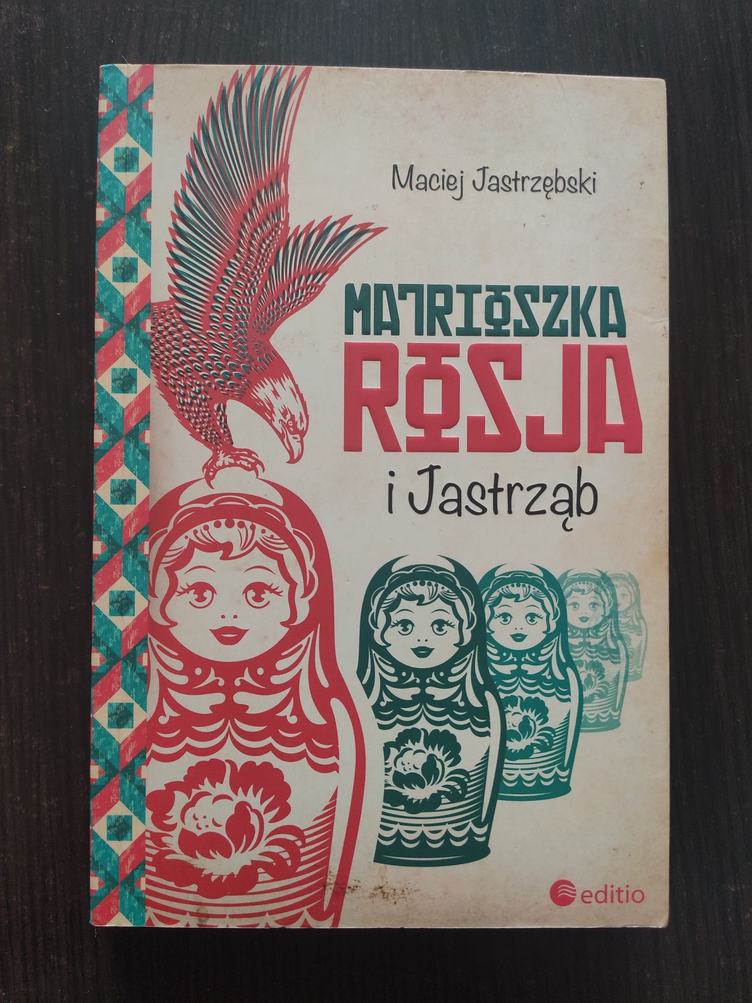 Matrioszka Rosja i Jastrząb M.Jastrzebski