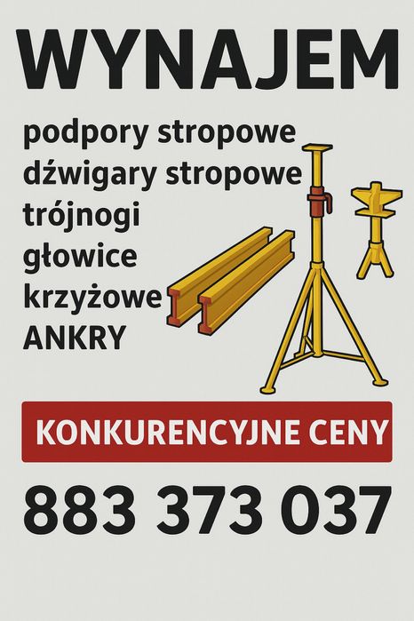 Wynajem podpór , dźwigarów