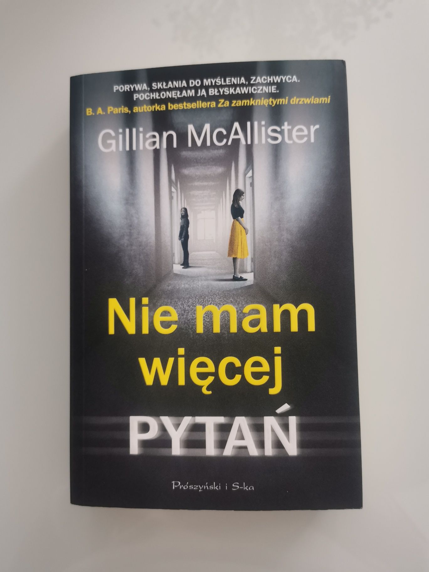 Książka, Nie mam więcej pytań, Gilliam McAllister, thriller psycholog.
