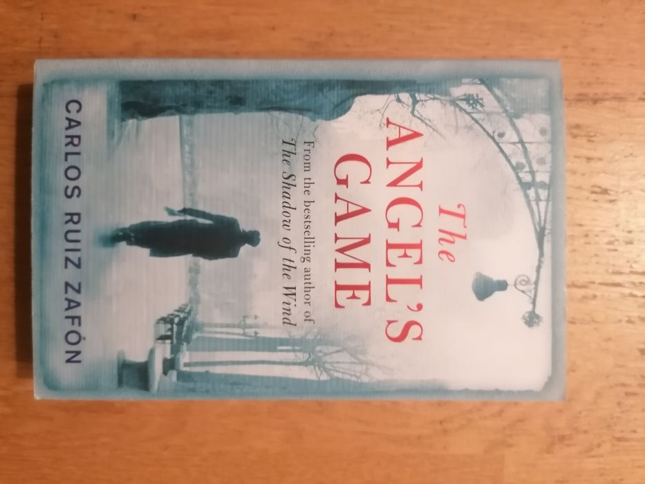 Carlos Ruiz Zafon, "The Angel's Game" (Gra anioła)