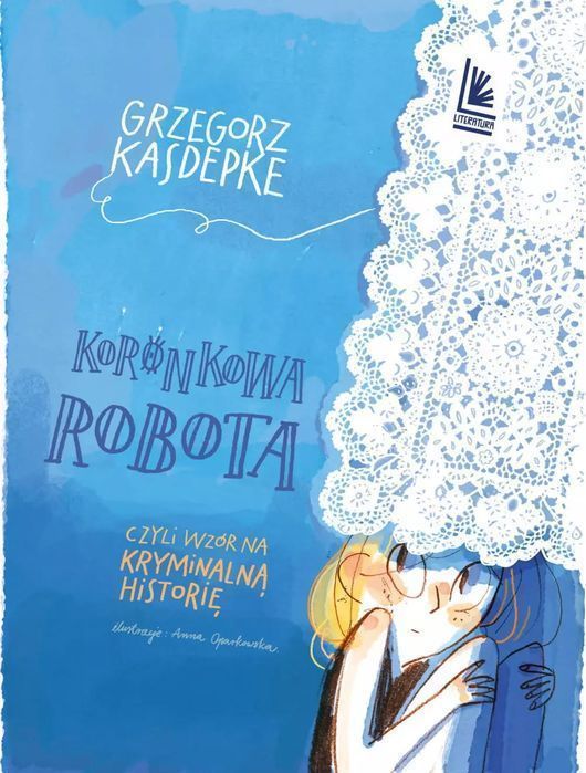 Koronkowa robota. Literatura
