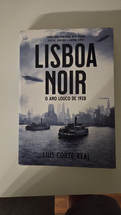 Lisboa Noir o Ano Louco de 1928