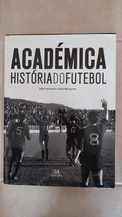 Académica História do Futebol - João Santana e João Mesquita