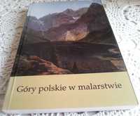 Góry polskie w malarstwie red. W.A. Wójcik unikat stan bdb