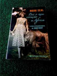 Dei o meu coração a África - A vida extraordinária de Joan Root