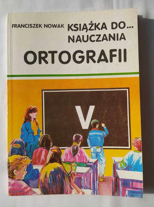 Książka do nauczania ortografii 5 – Franciszek Nowak