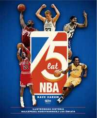 75 lat NBA. Ilustrowana historia.. w.2 - Dave Zarum