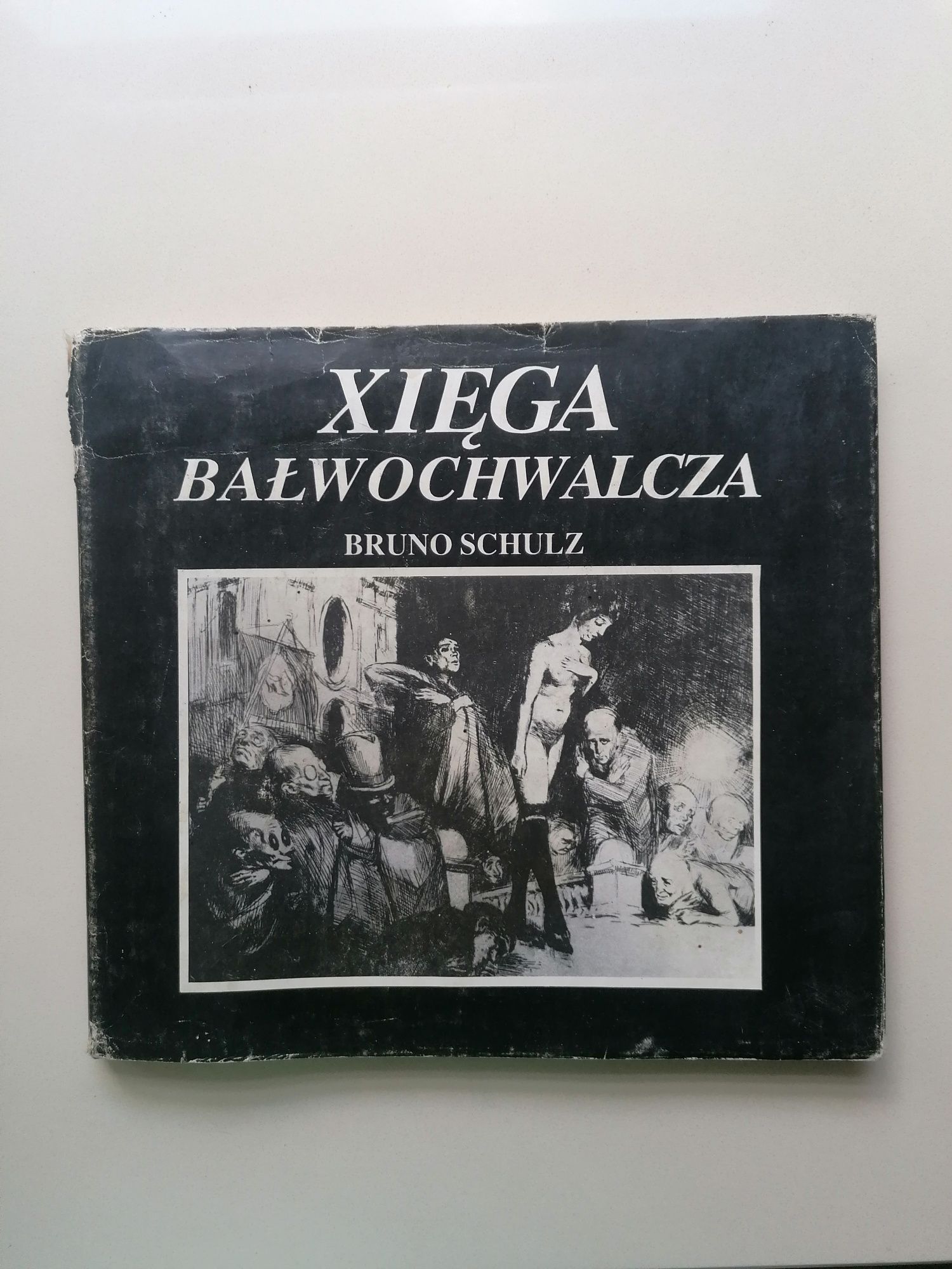książka Xięga Bałwochwalcza Bruno Schulz