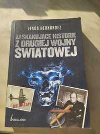 Jesus Hernandez - Zaskakujące Historię z Drugiej Wojny Światowej