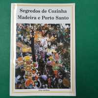 Segredos de Cozinha Madeira e Porto Santo - Zita Cardoso