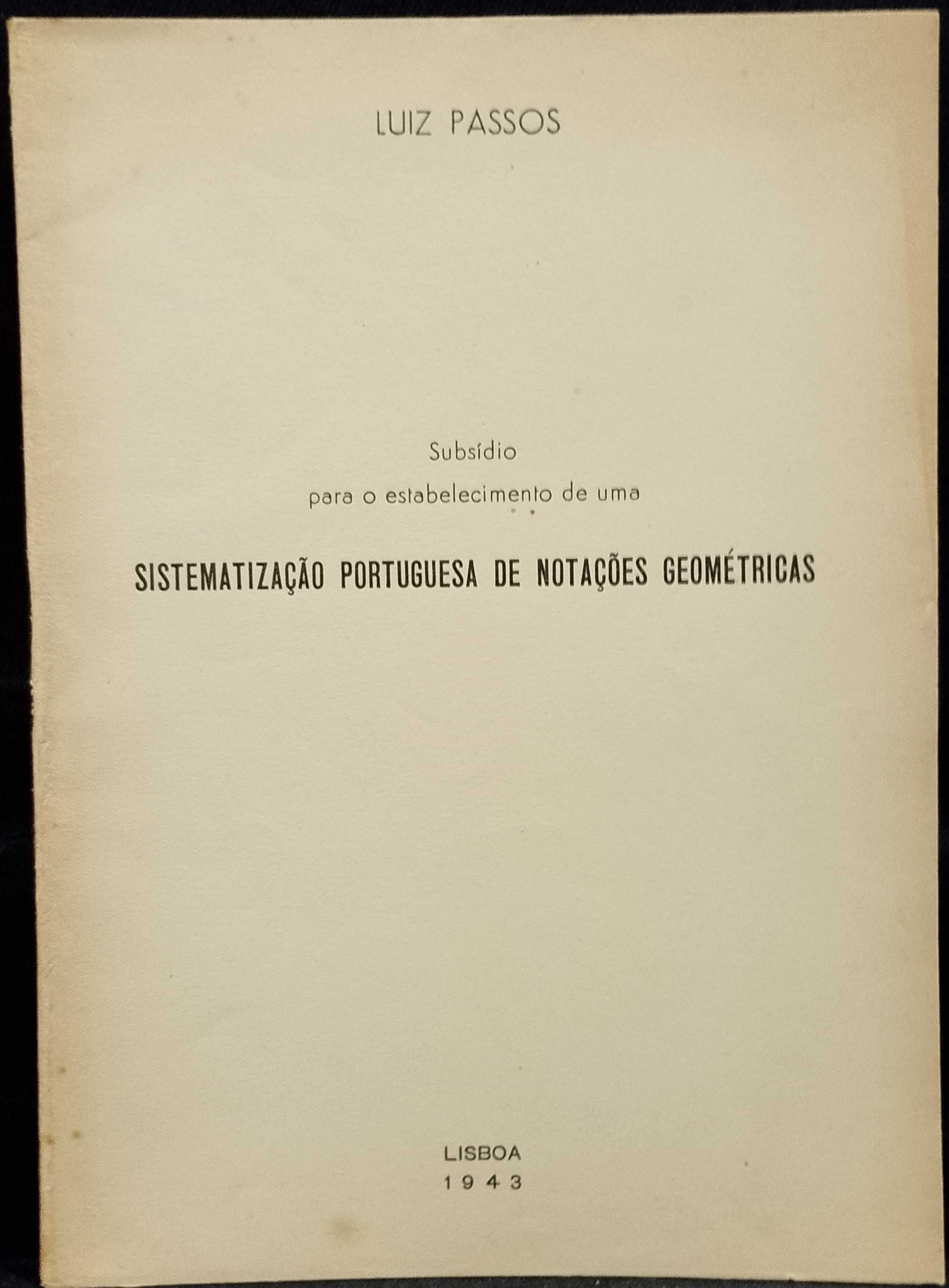 Sistematização Portuguesa de Notações Geométricas 1943 Luiz Passos