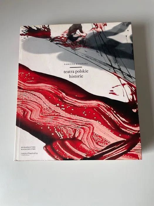 Dariusz Kosiński 'Teatra polskie. Historie'