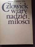 A. J. Nowak OFM: Człowiek wiary, nadziei I miłości.