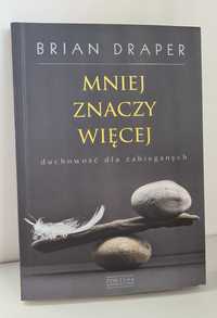 książka Mniej znaczy więcej Brian Draper