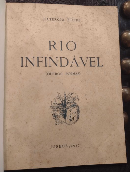 Rio Infindável "Outros Poemas" 1947 Natércia Freire
