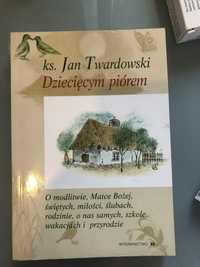 ks jan twardowski - dziecięcym piórem