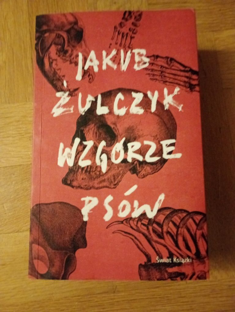 Książka Wzgórze Psów J. Żulczyk