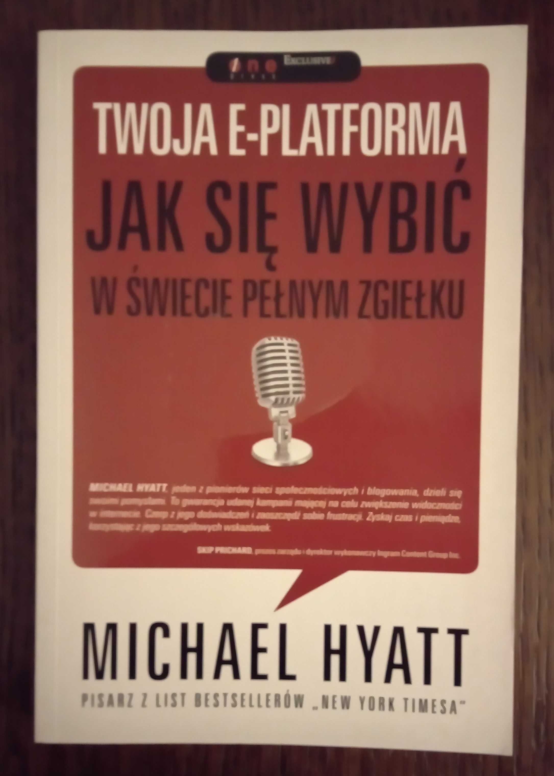 Twoja e-platforma - Michael Hyatt